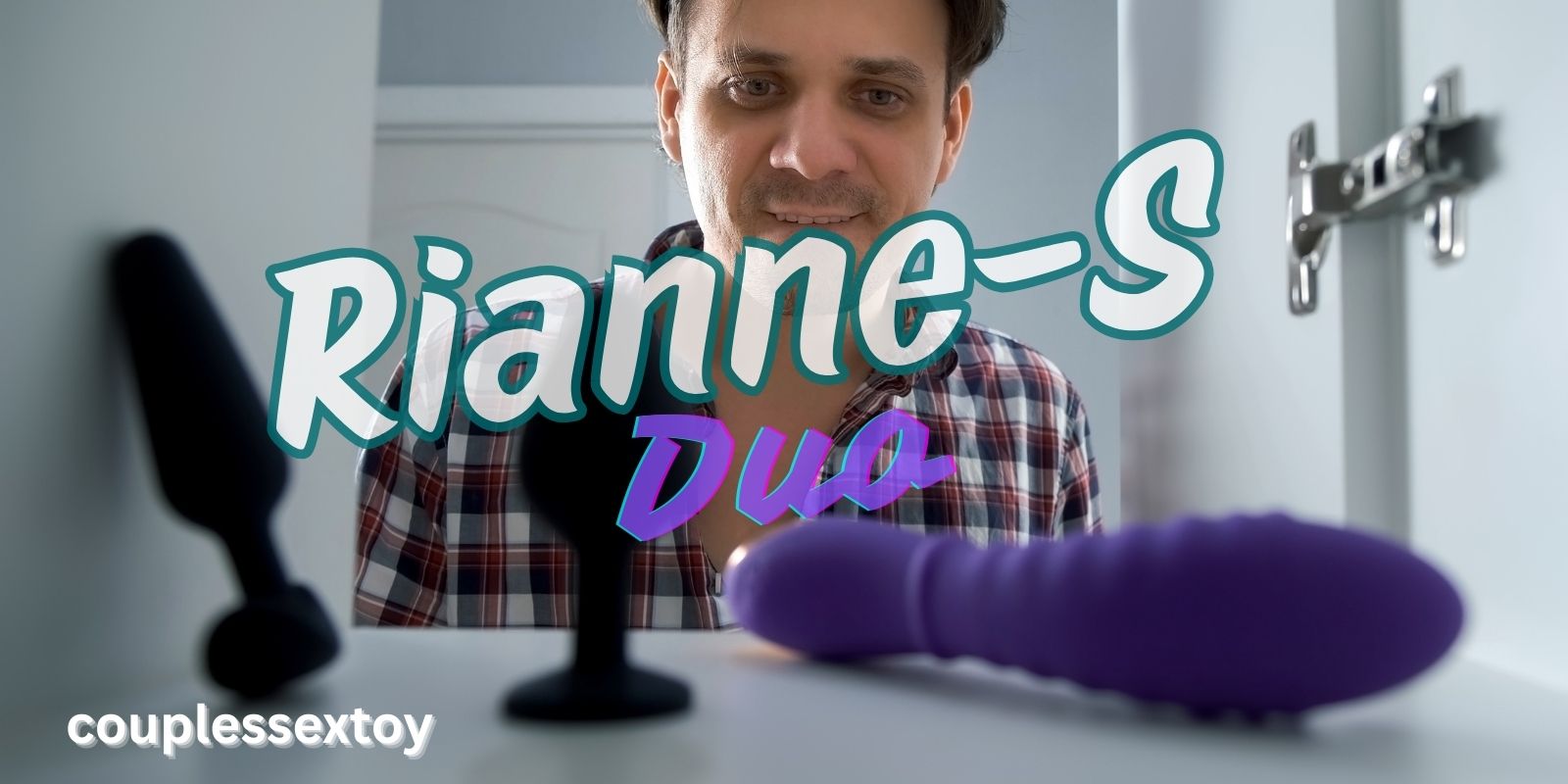 Why The Rianne-S Duo Is A Top Luxury Couples Toy