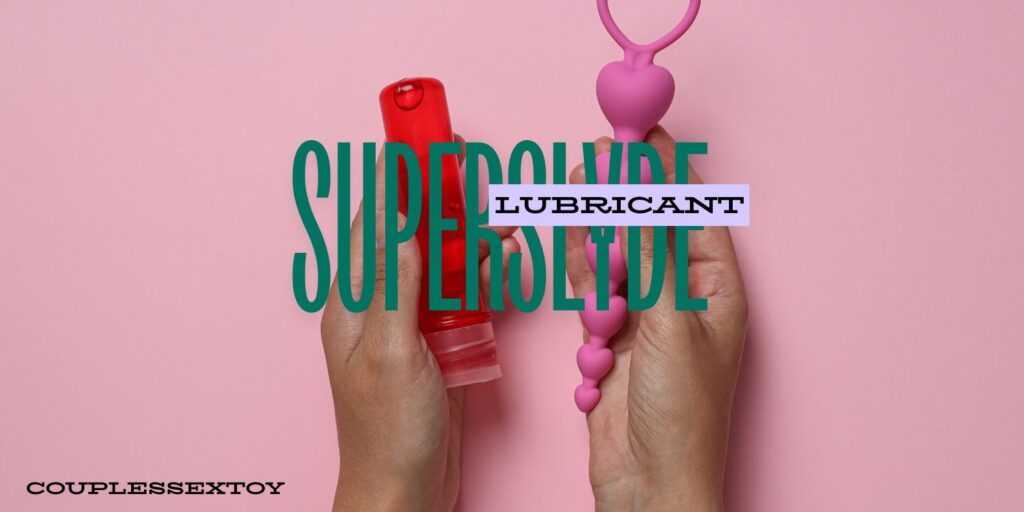 Superslyde silicone-based lubricant enhancing pleasure and intimacy for couples and sex toys
