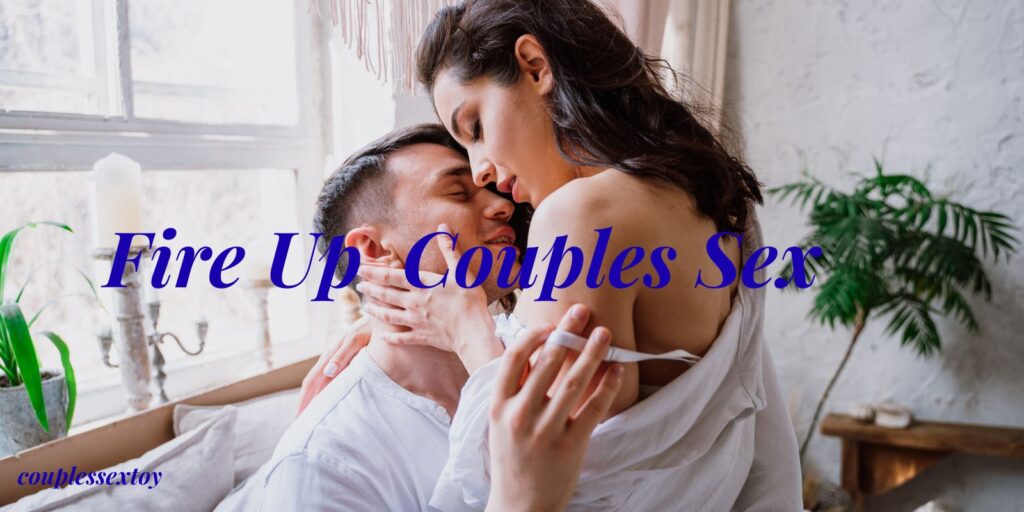 Couple using intimacy toys to fire up couples sex