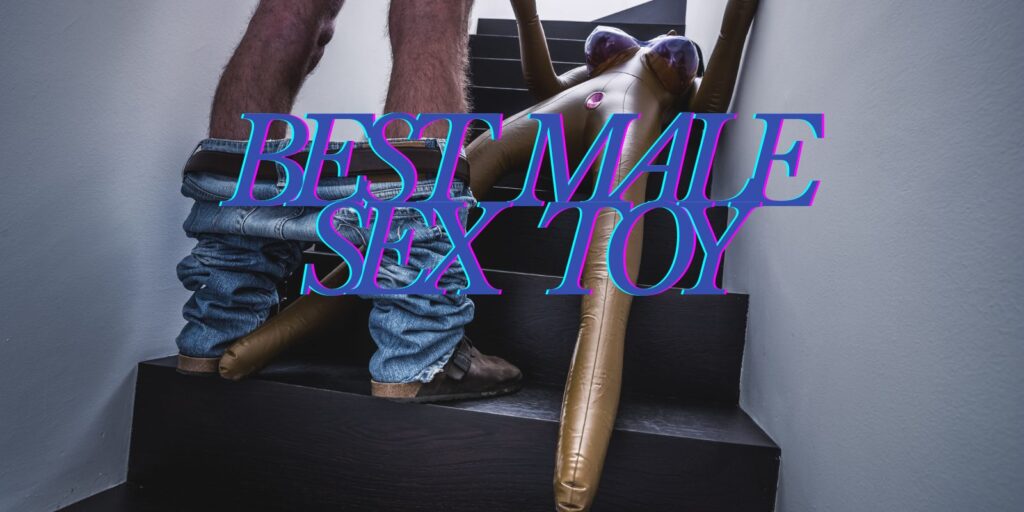 Best male sex toy