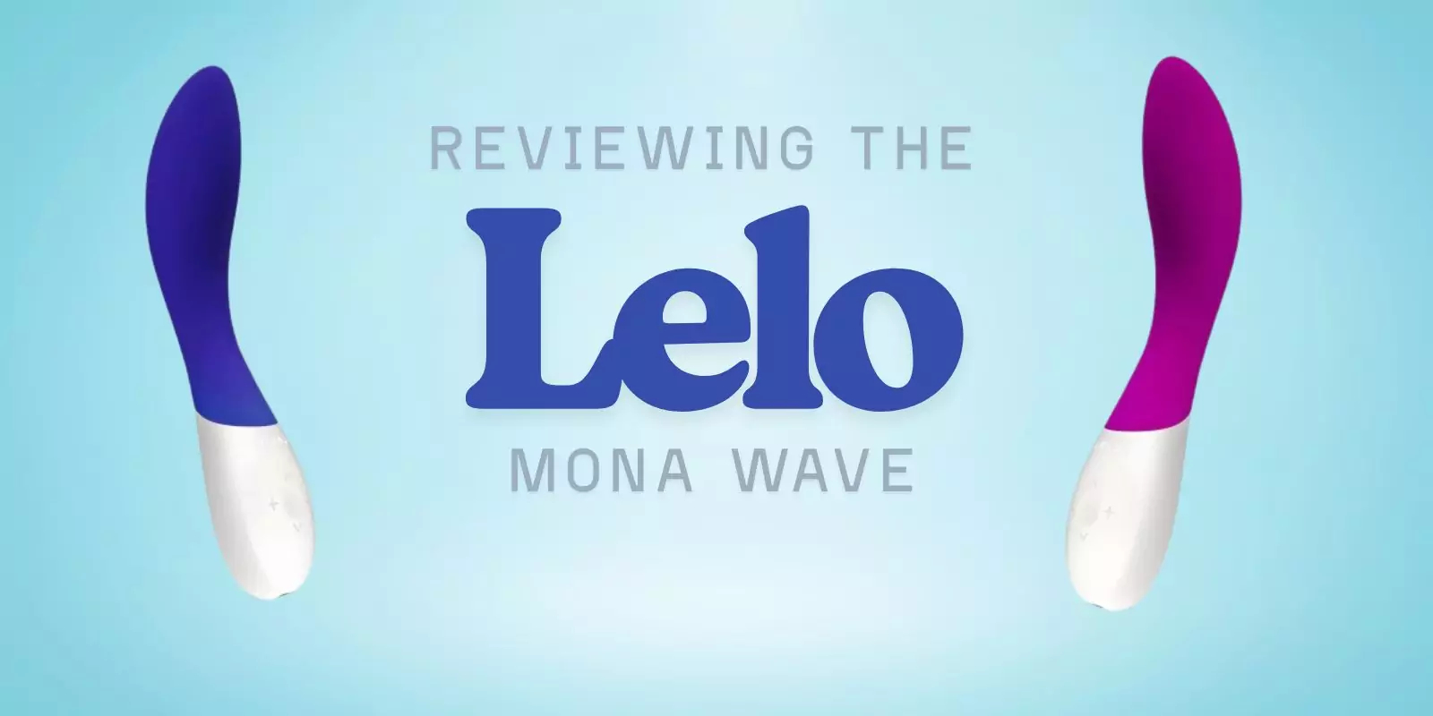 Lelo review – Couples Sex Toys lelo wave sex toy