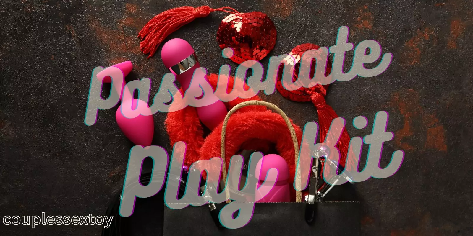 Play Kit – Couples Sex Toys Passionate Play Kit