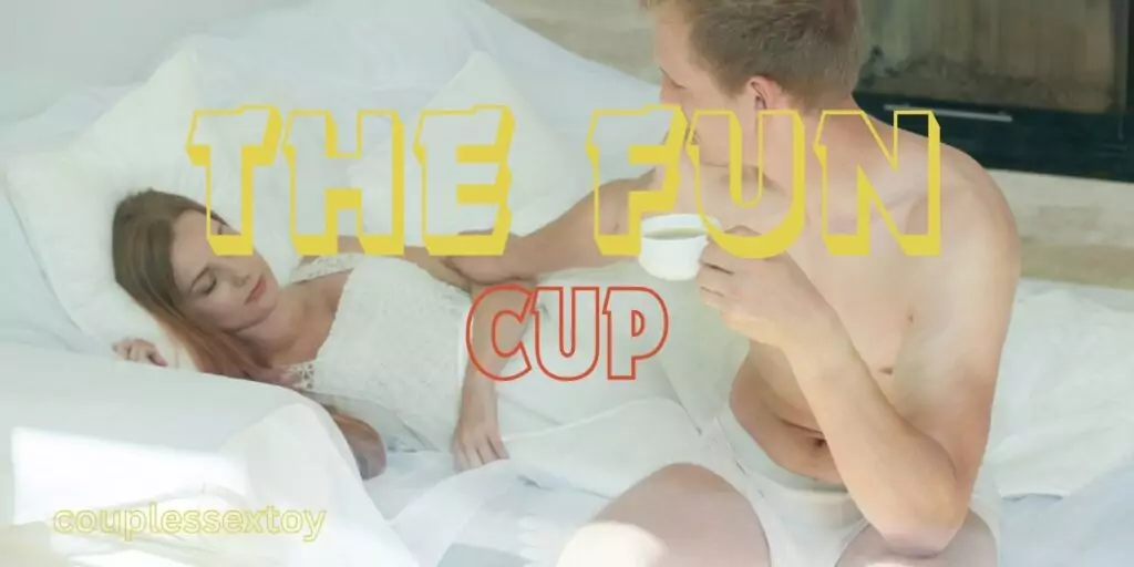 The Fun Cup