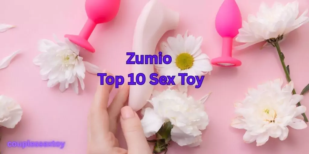 Zumio Top 10 Sex Toy demonstrating 3 steps to clitoral stimulation and multiple orgasms.
