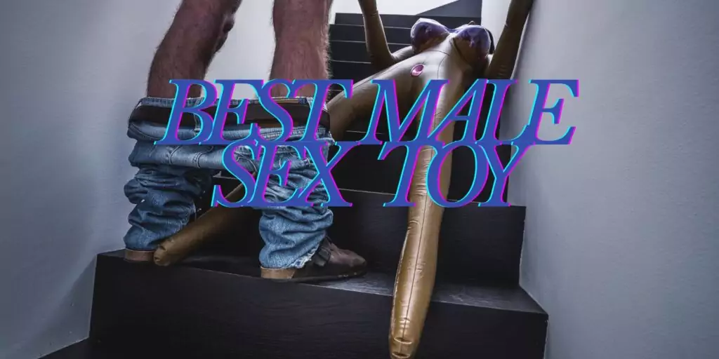 Best male sex toy
