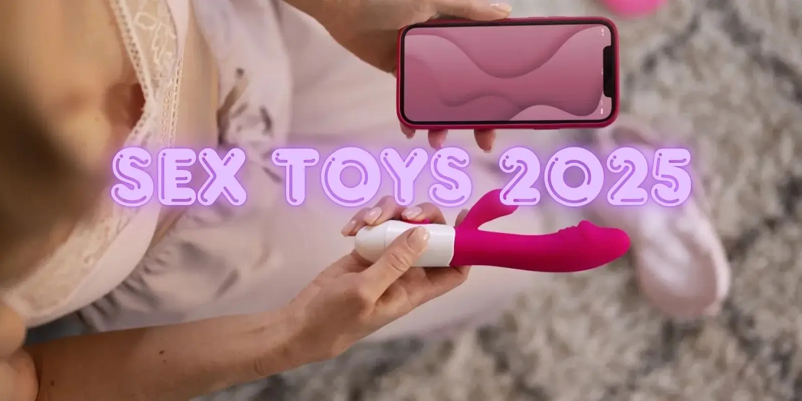 Sex Toys 2025
